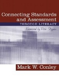 Enlarge image Cover: Connecting Standards and Assessments Through Literacy, with a Foreword by Rick Stiggins - Pearson