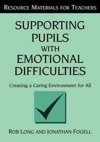 Enlarge image Cover: Supporting Pupils with Emotional Difficulties - David Fulton Publishers Ltd