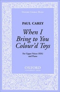 Cover: When I Bring to You Colour'd Toys - Oxford University Press Inc