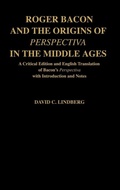 Cover: Roger Bacon and the Origins of Perspectiva in the Middle Ages - Oxford University Press