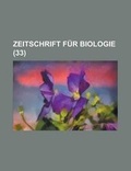 Cover: Zeitschrift Fur Biologie (33 ) - Rarebooksclub.com