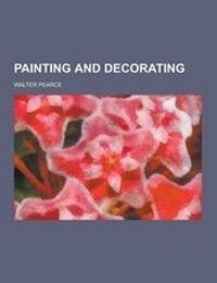Enlarge image Cover: Painting and Decorating - Theclassics.Us