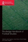 Cover: Routledge Handbook of Football Studies - Routledge