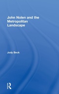 Cover: John Nolen and the Metropolitan Landscape - Routledge
