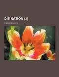 Cover: Die Nation (3 ) - Theclassics.Us