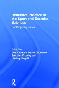 Enlarge image Cover: Reflective Practice in the Sport and Exercise Sciences - Routledge