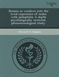 Cover: Dreams as Windows Into the Lived Experience of Males with Pedophilia: A Depth Psychologically Oriented - Proquest, Umi Dissertation Publishing
