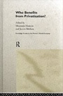 Cover: Who Benefits from Privatisation? - Routledge