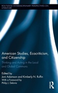 Cover: American Studies, Ecocriticism, and Citizenship - Routledge