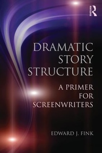Abbildung von: Dramatic Story Structure - Routledge