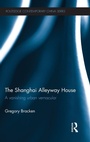 Bild: The Shanghai Alleyway House - Routledge