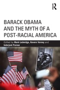 Cover: Barack Obama and the Myth of a Post-Racial America - Routledge