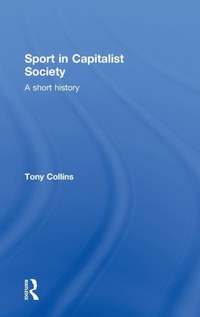Abbildung von: Sport in Capitalist Society - Routledge