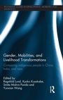 Cover: Gender, Mobilities, and Livelihood Transformations - Routledge