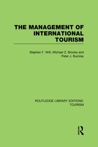 Enlarge image Cover: The Management of International Tourism (RLE Tourism) - Routledge