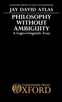 Enlarge image Cover: Philosophy without Ambiguity - Clarendon Press