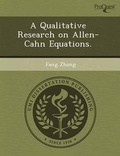 Cover: A Qualitative Research on Allen-Cahn Equations - Proquest, Umi Dissertation Publishing