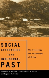 Abbildung von: Social Approaches to an Industrial Past - Routledge