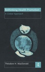 Cover: Rethinking Health Promotion - Routledge