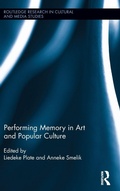Cover: Performing Memory in Art and Popular Culture - Routledge