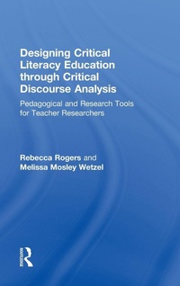 Enlarge image Cover: Designing Critical Literacy Education through Critical Discourse Analysis - Routledge