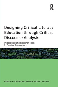 Enlarge image Cover: Designing Critical Literacy Education through Critical Discourse Analysis - Routledge