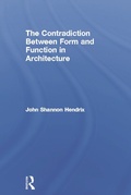 Cover: The Contradiction Between Form and Function in Architecture - Routledge