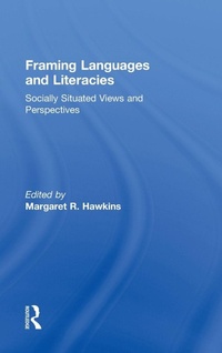 Enlarge image Cover: Framing Languages and Literacies - Routledge