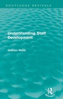 Cover: Understanding Staff Development (Routledge Revivals) - Routledge