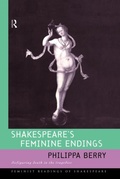 Cover: Shakespeare's Feminine Endings - Routledge