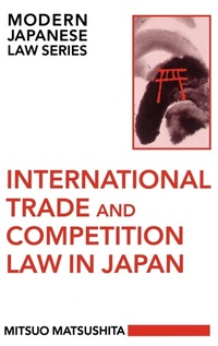 Abbildung von: International Trade and Competition Law in Japan - Oxford University Press