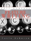 Abbildung von: 21st Century Feature Writing - Pearson