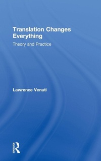Enlarge image Cover: Translation Changes Everything - Routledge
