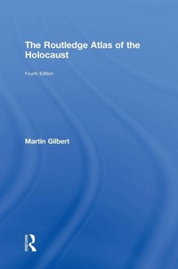 Enlarge image Cover: The Routledge Atlas of the Holocaust - Routledge
