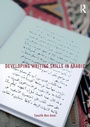 Cover: Developing Writing Skills in Arabic - Routledge