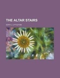 Cover: The Altar Stairs - Rarebooksclub.com
