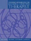 Cover: Workbook and Video Package for Becoming an Effective Therapist - Pearson