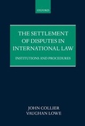 Cover: The Settlement of Disputes in International Law - Oxford University Press