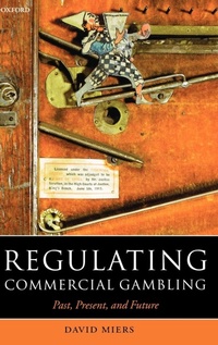 Abbildung von: Regulating Commercial Gambling - Oxford University Press
