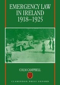 Cover: Emergency Law in Ireland 1918-1925 - Clarendon Press