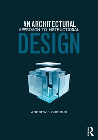 Enlarge image Cover: An Architectural Approach to Instructional Design - Routledge