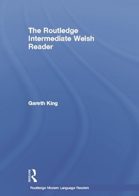 Enlarge image Cover: The Routledge Intermediate Welsh Reader - Routledge