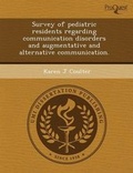 Cover: Survey of Pediatric Residents Regarding Communication Disorders and Augmentative and Alternative Communication - Proquest, Umi Dissertation Publishing