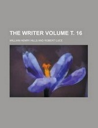 Enlarge image Cover: The Writer Volume . 16 - Rarebooksclub.com