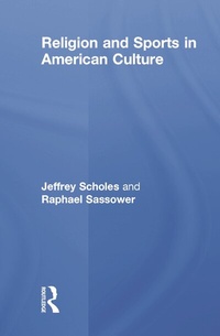 Bild vergrößern Bild: Religion and Sports in American Culture - Routledge