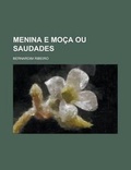 Cover: Menina E Moca Ou Saudades - Rarebooksclub.com