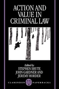 Cover: Action and Value in Criminal Law - Clarendon Press