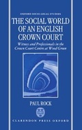 Cover: The Social World of an English Crown Court - Clarendon Press