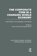 Cover: The Corporate Firm in a Changing World Economy (RLE International Business) - Routledge
