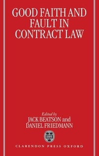 Enlarge image Cover: Good Faith and Fault in Contract Law - Clarendon Press
